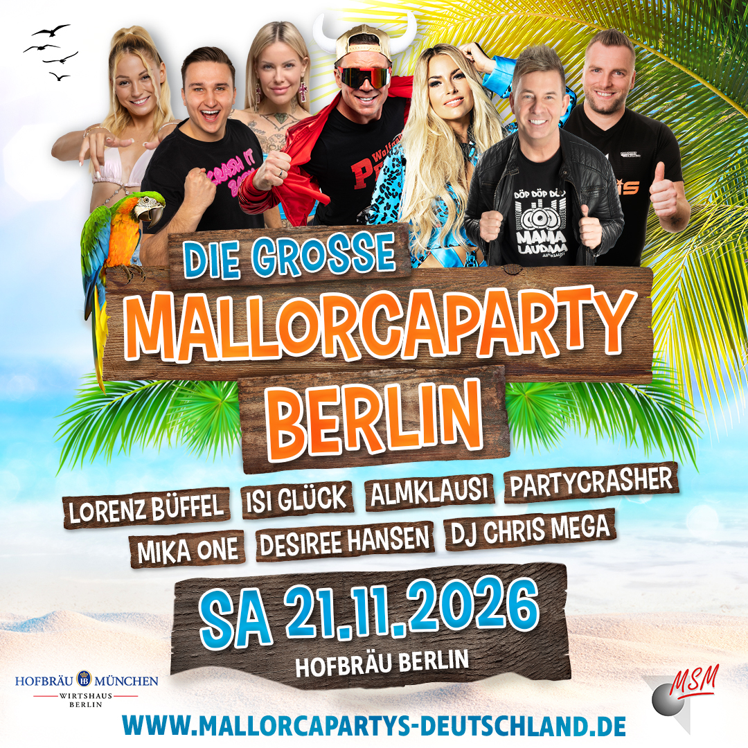 Flyer Mallorcaparty Berlin 2026 mit Lorenz Büffel, Der Partycrasher und Isi Glück