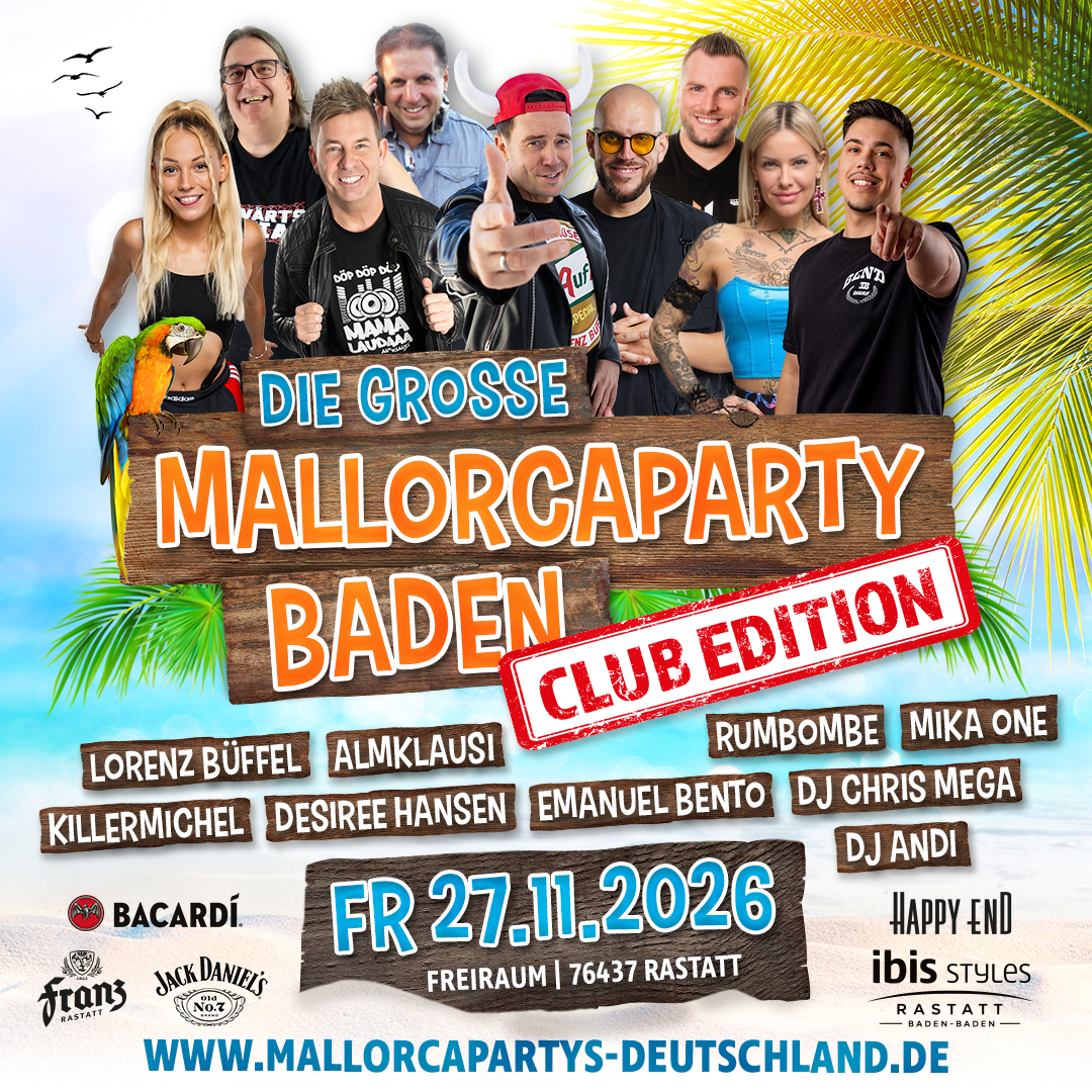 Flyer Mallorcaparty Baden Club Edition 2026 mit Lorenz Büffel, Almklausi und Rumbombe