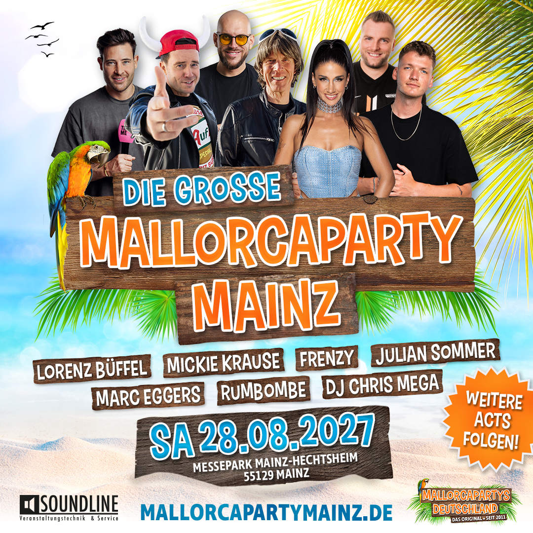 Flyer Mallorcaparty Mainz 2027 mit Lorenz Büffel, Mickie Krause und Julian Sommer